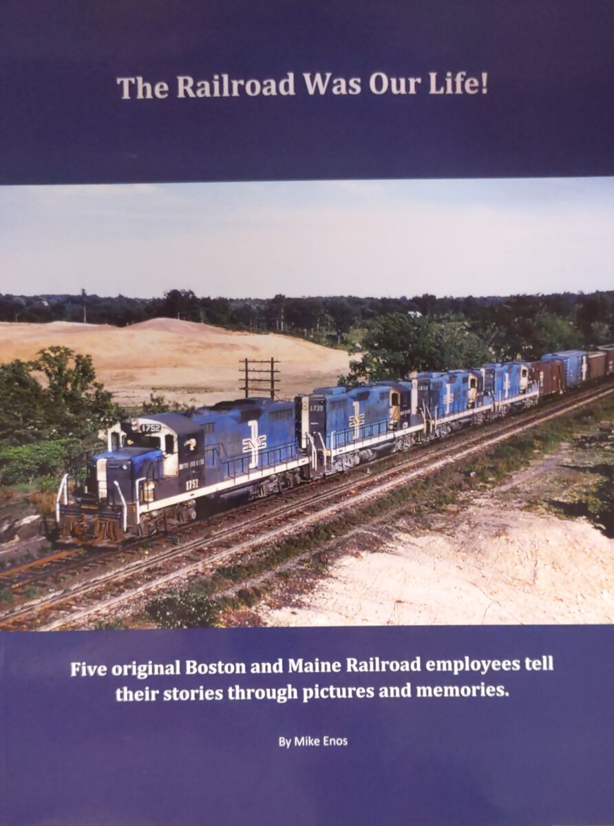 Railroad Was Our Life! Paperback Book By Mike Enos EX