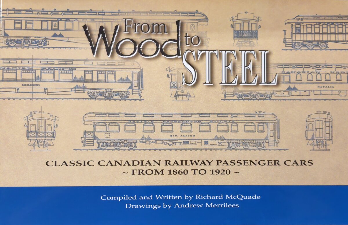 From Wood to Steel Hardcover Book By Richard McQuade EX