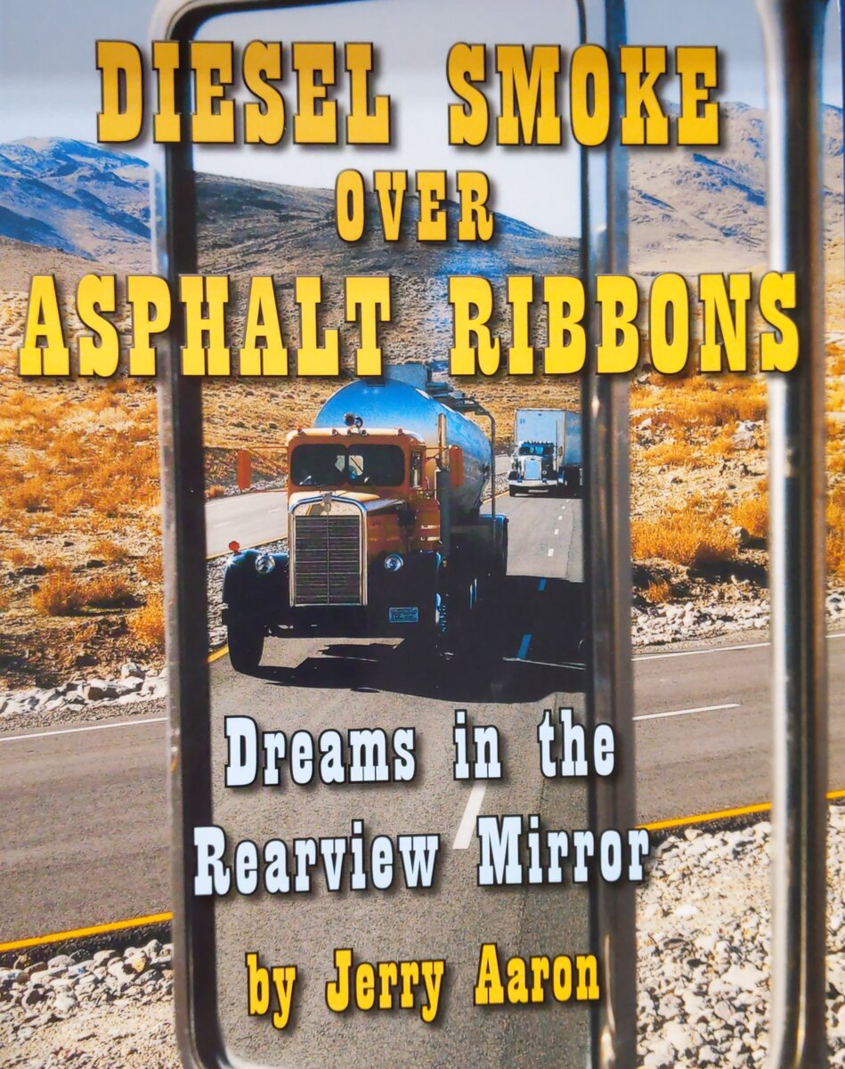 Diesel Smoke Over Asphalt Ribbons Paperback Book By Jerry Aaron EX
