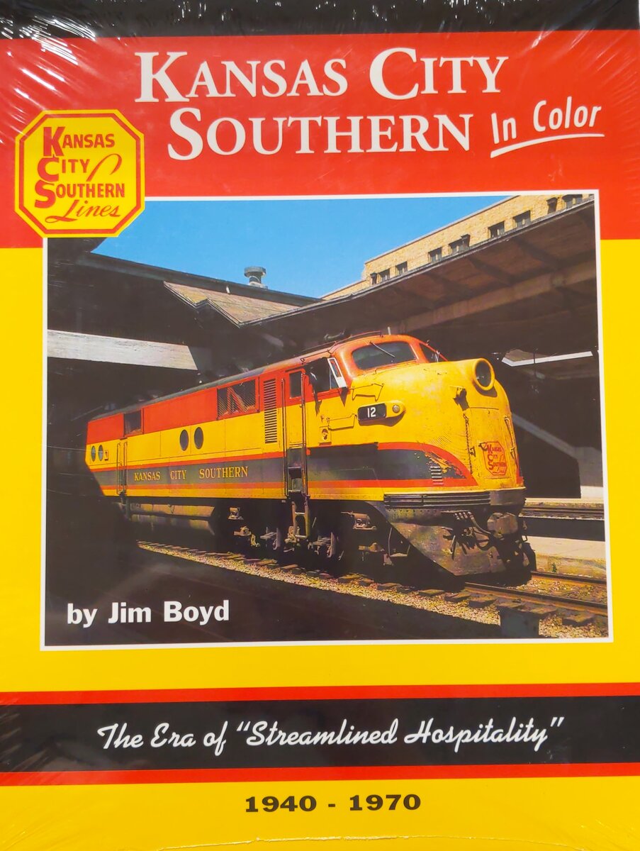 Kansas City Southern in Color Hardcover Book By Jim Boyd MT