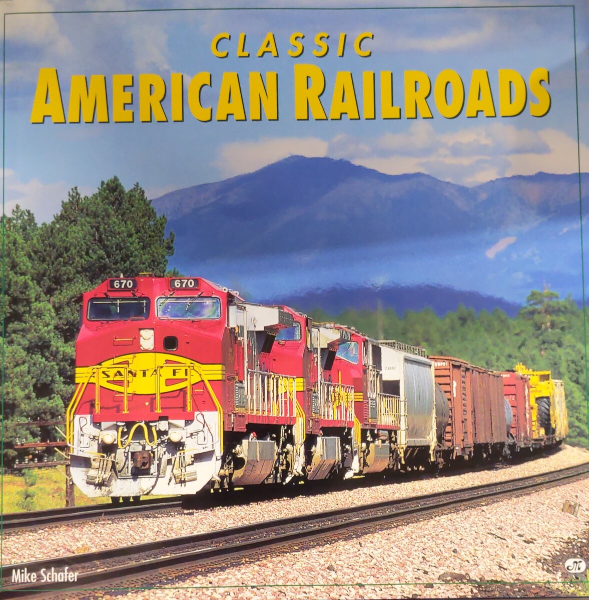 Classic American Railroads Hardcover Book By Mike Schafer EX