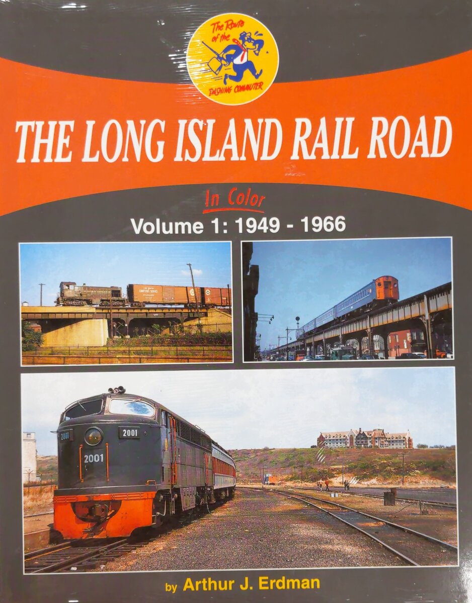 Long Island Rail Road in Color Vol. 1: 1949-1966 Hardcover Book Arthur J. Erdman MT