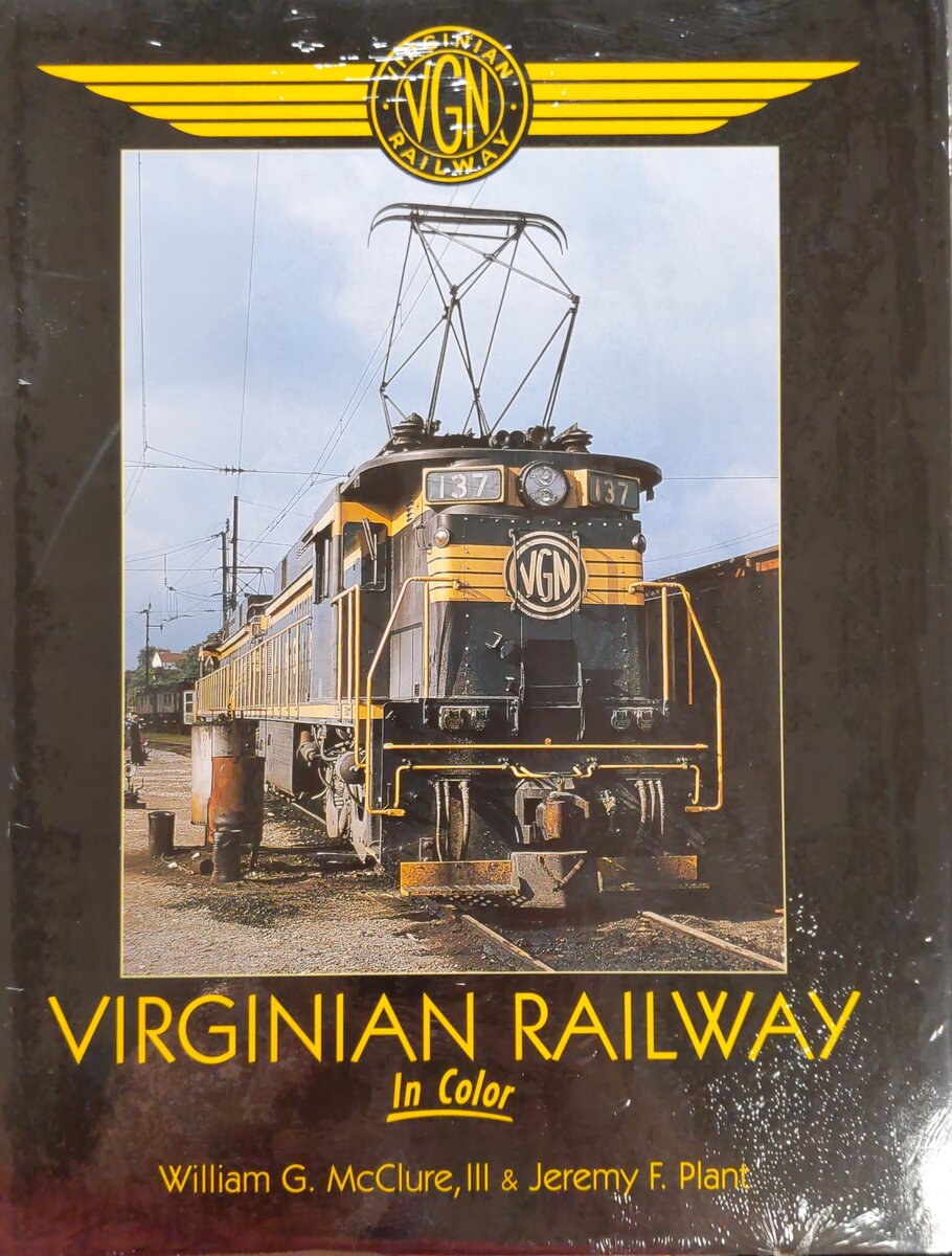 Virginian Railway In Color Hardcover Book William G McClure III, Jeremy F. Plant MT