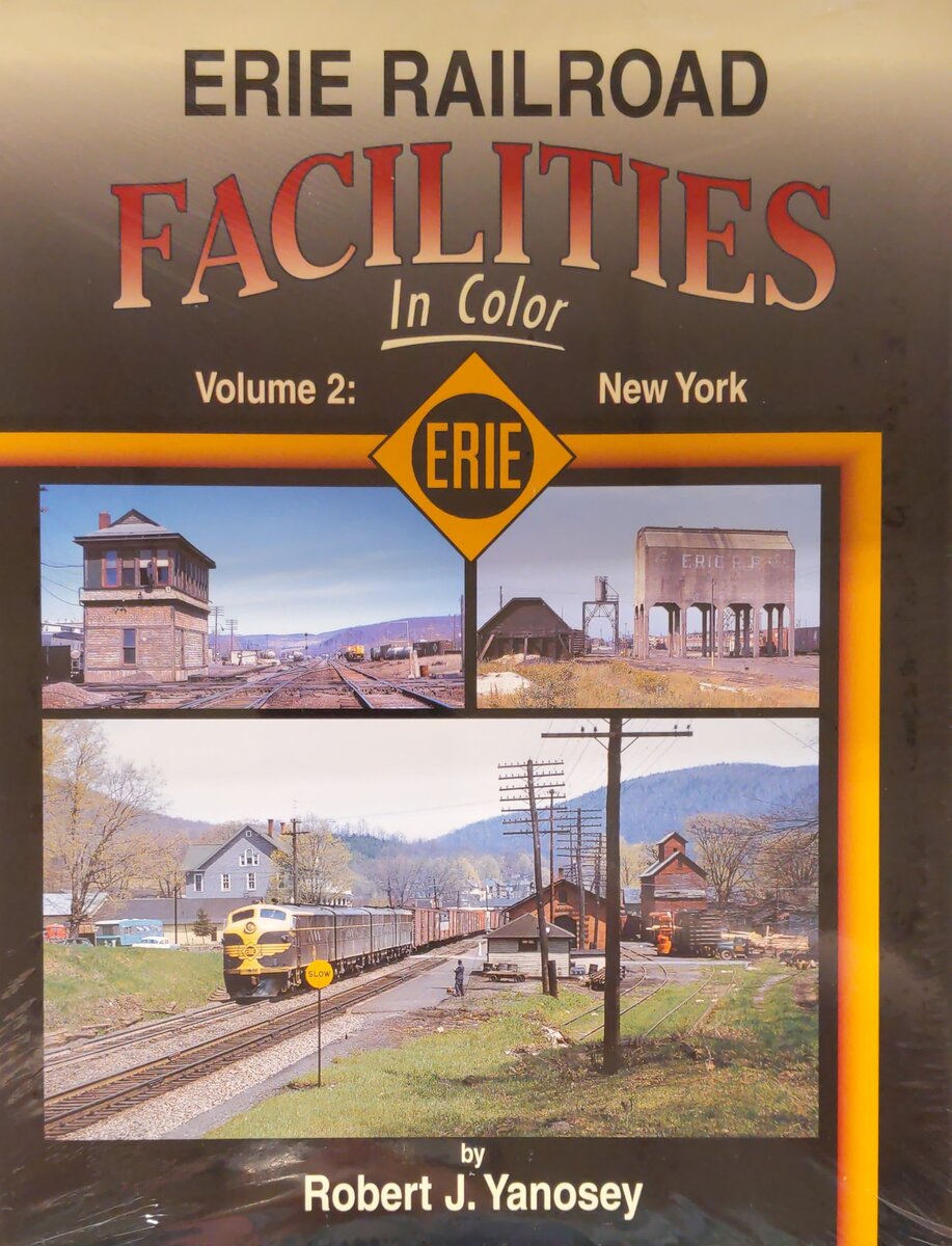 Erie Railroad Facilities in Color, Vol. 2 Hardcover Book By Robert J. Yanosey MT