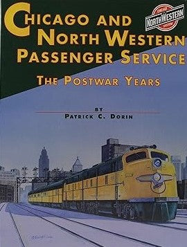 chicago and north western passenger service Hardcover Book By Patrick C. Dorin MT
