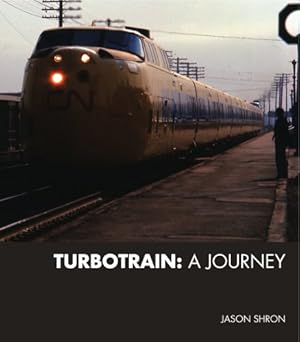 TurboTrain: A Journey Paperback Book By Jason Shron EX