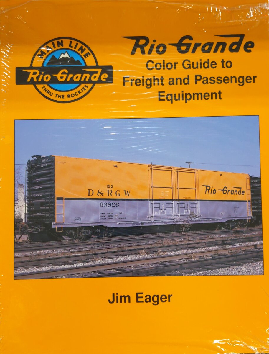 Rio Grande Color Guide to Freight & Passenger Equipment Hardcover Book Jim Eager MT