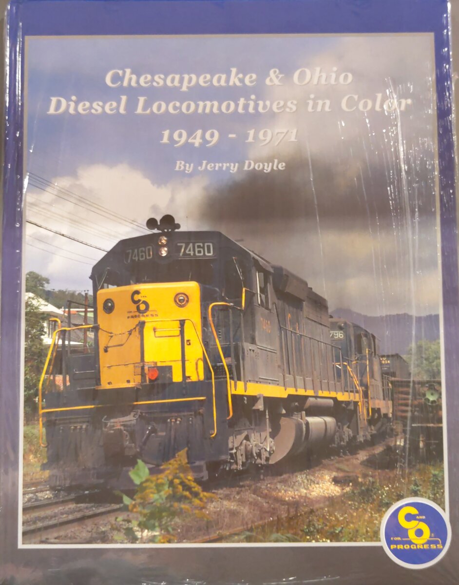 Chesapeake & Ohio Diesel Locomotives in Color 1949-71 Hardcover Book Jerry Doyle MT