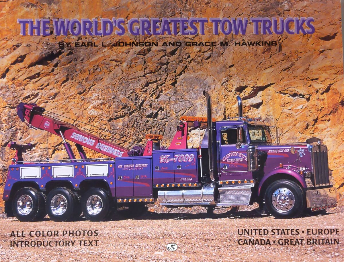 World's Greatest Tow Trucks Paperback Book By Earl Johnson EX