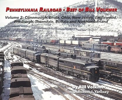 Pennsylvania Railroad - Best of Bill Volkmer Volume 2 Paperback Book MT