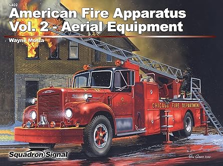 American Fire Apparatus, Vol. 2 - Aerial Equipment Paperback Book By Wayne Mutza EX