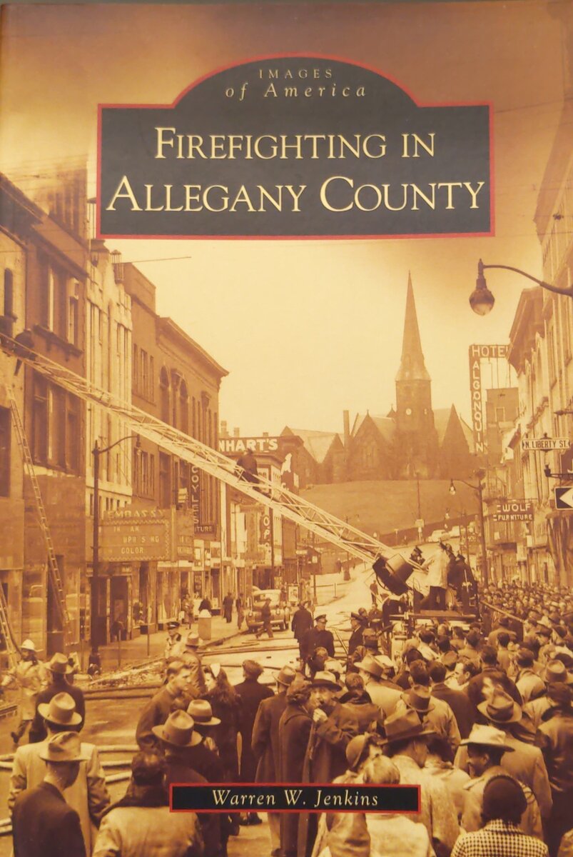 Firefighting in Allegany County Paperback Book By Warren W. Jenkins EX