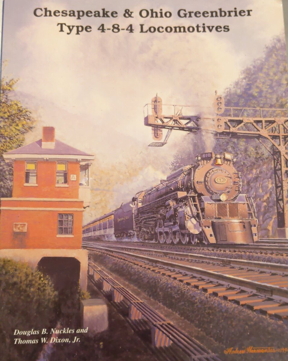 Chesapeake & Ohio Greenbrier type 4-8-4 locomotives Paperback Book EX