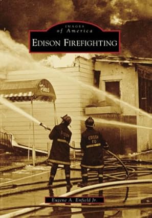Edison Firefighting  Paperback Book By Eugene A. Enfield Jr. EX