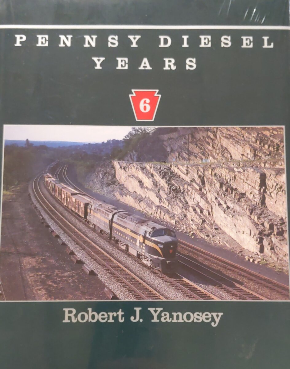 Pennsy Diesel Years: 6 Hardcover Book By Robert J. Yanosey MT