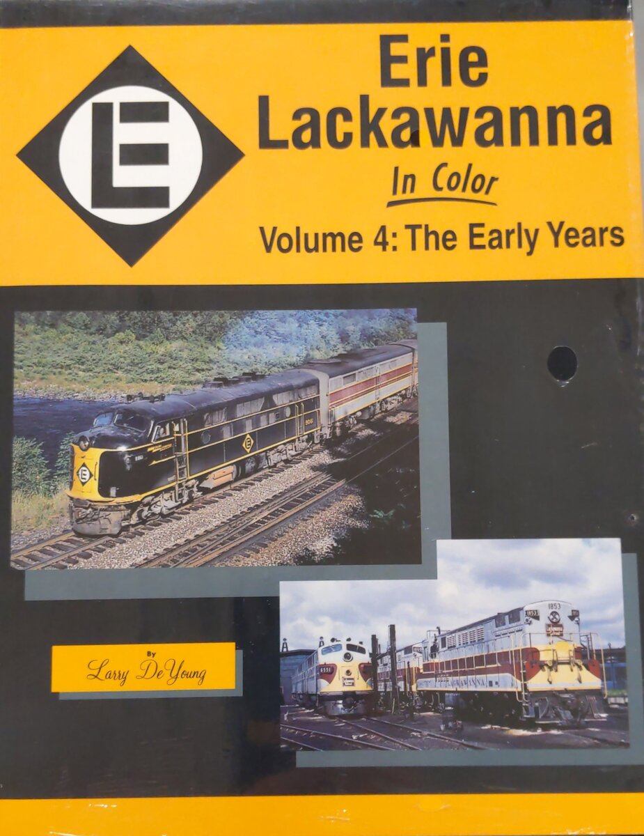 Erie Lackawanna In Color Volume Four: The Early Years Hardcover Book MT