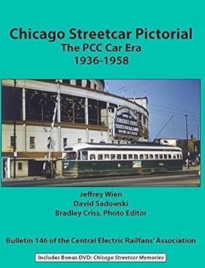 Chicago Streetcar Pictorial Hardcover Book By Jeffrey L, David Sadowski Wien EX