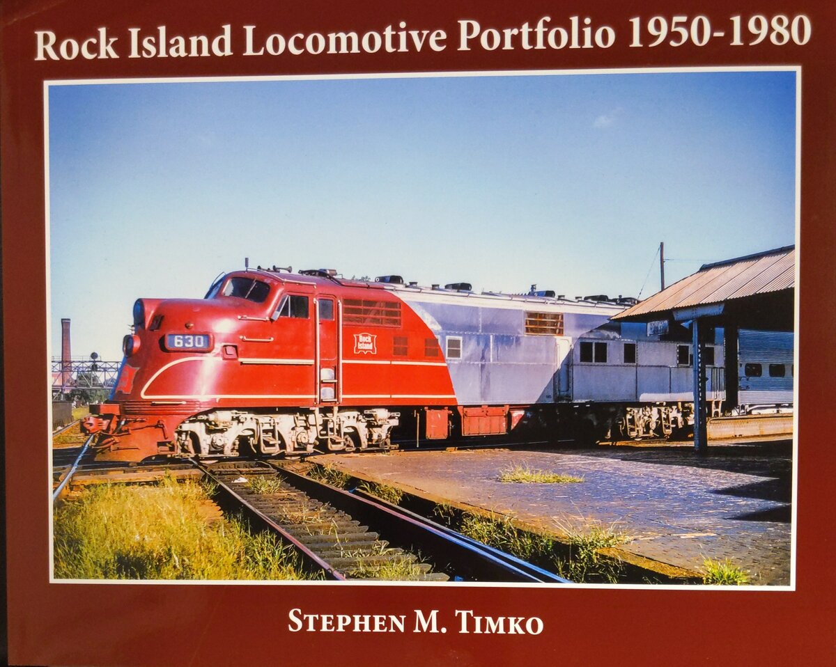 Rock Island Locomotive Portfolio 1950-1980 Paperback Book By Stephen M. Timko EX
