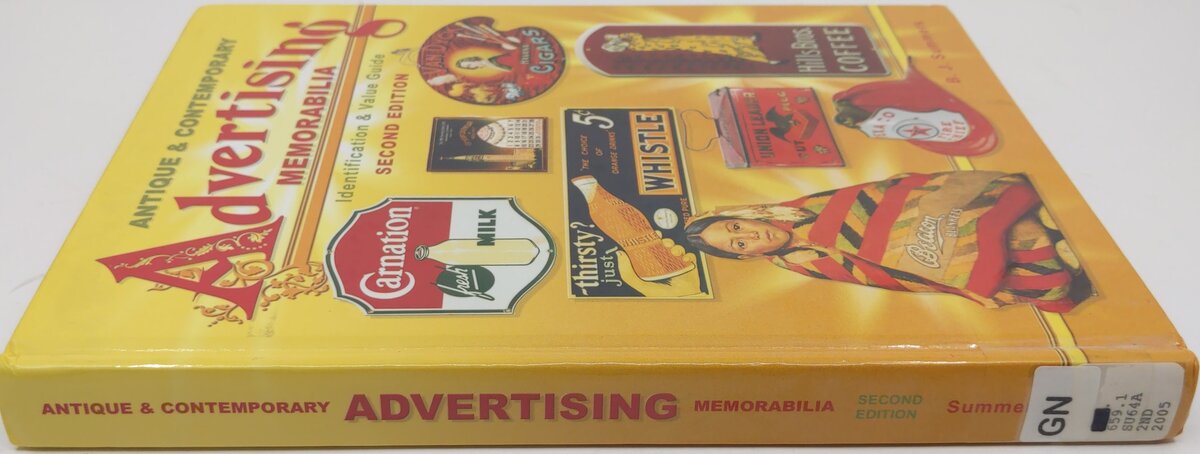 Antique & Contemporary Advertising Memorabilia, Identification & Value Guide, 2 EX