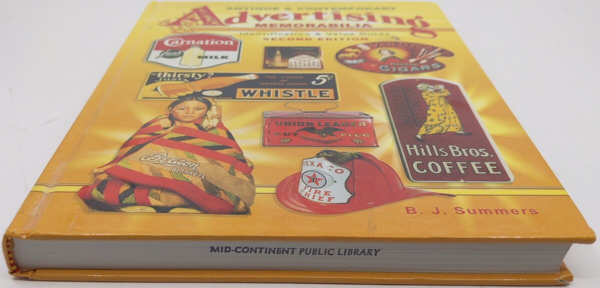 Antique & Contemporary Advertising Memorabilia, Identification & Value Guide, 2 EX