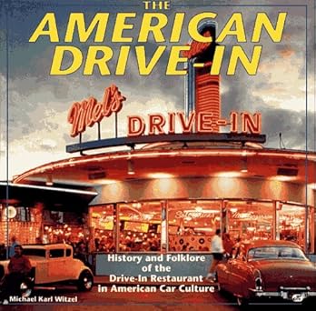 The American Drive-In Hardcover Book By Michael Karl Witzel MT
