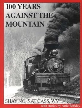 100 Years Against The Mountain Paperback Book By Artie Barkley EX