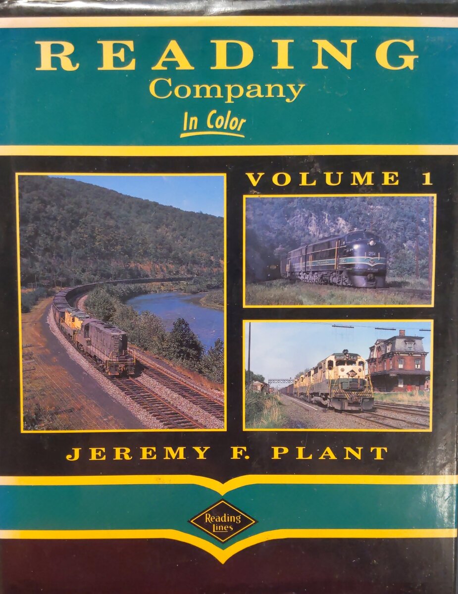 Reading Company in Color, Vol. 1 Hardcover Book By  Jeremy F. Plant VG