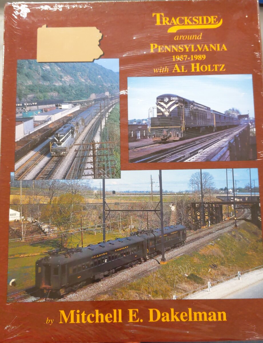 Trackside around Pennsylvania 1957-1989 with Al Holtz Hardcover Book Mitchell E. MT