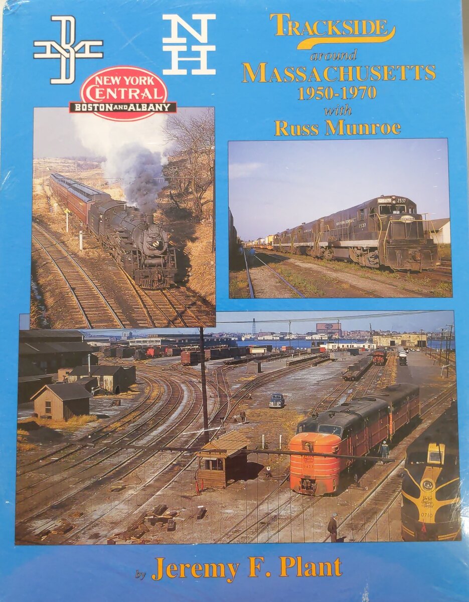 Trackside Around Massachusetts 1950-1970 with Russ Munroe Hardcover Book MT