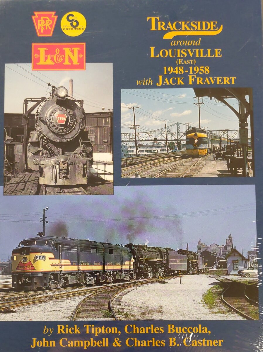 Trackside around Louisville (East) 1948-1958 with Jack Fravert Hardcover Book MT