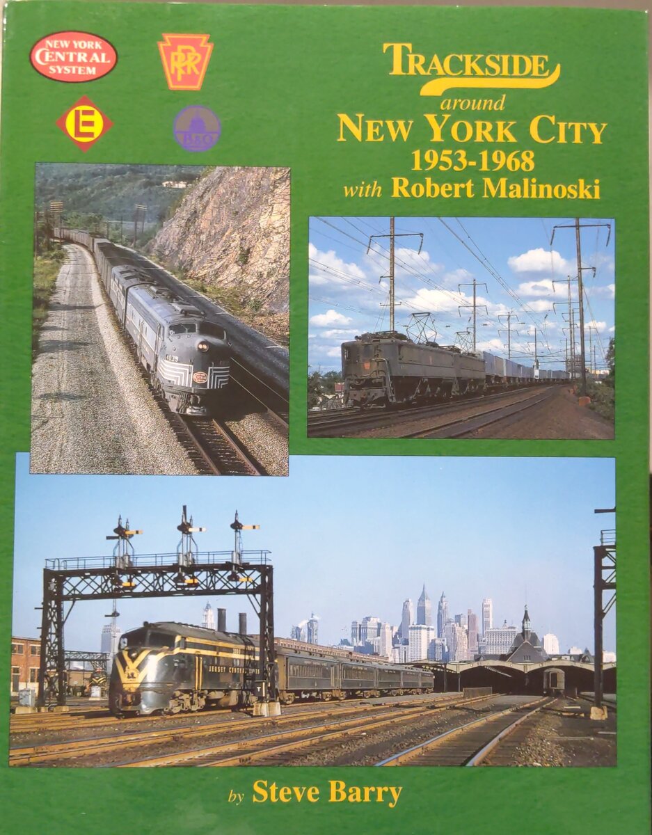 Trackside around New York City 1953-1968 with Robert Malinoski Hardcover Book EX