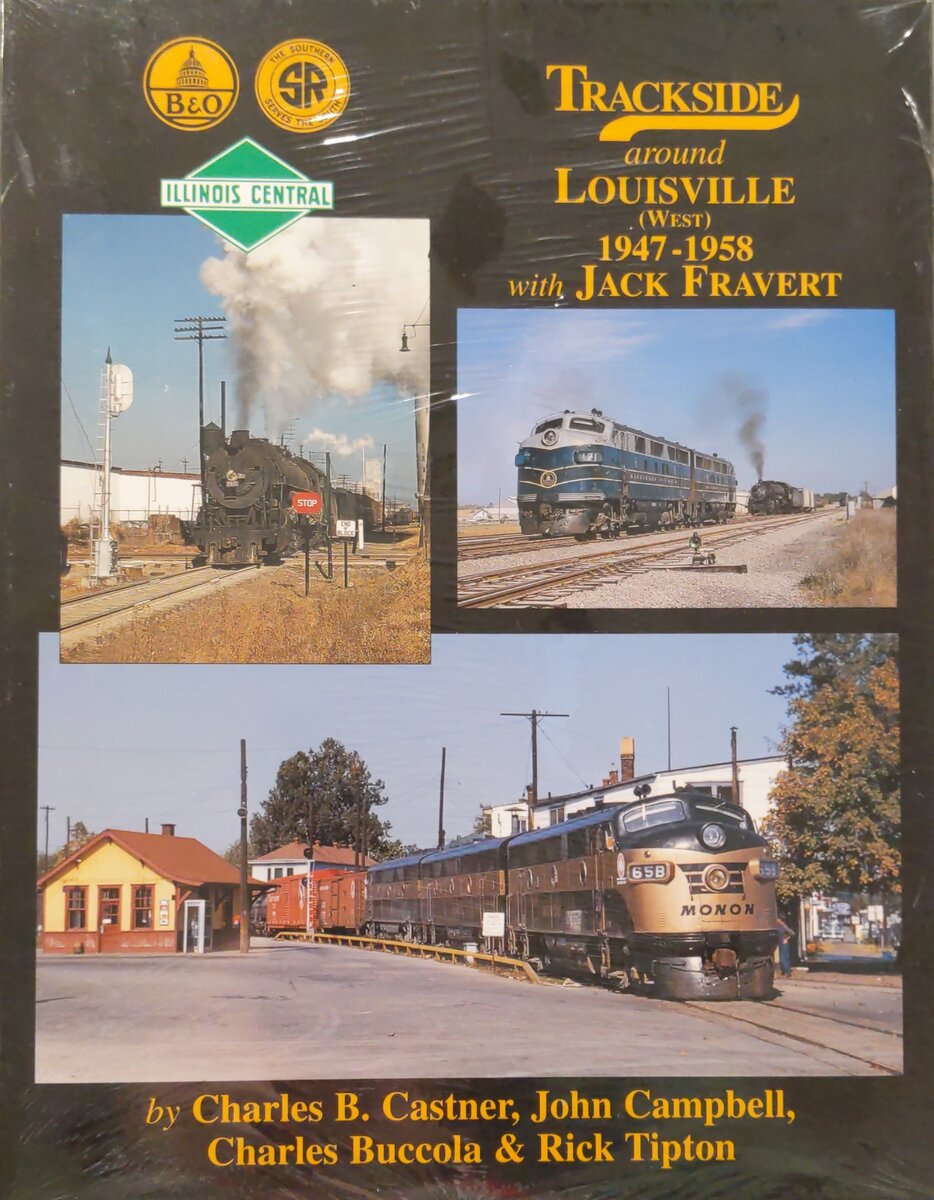 Trackside around Louisville (West) 1947-1958 with Jack Fravert Hardcover Book MT