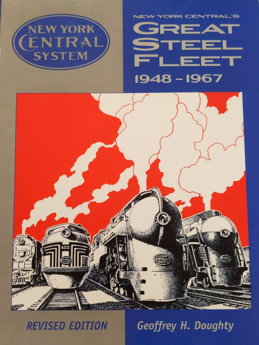 New York Central System: New York Central's Great Steel Fleet 1948-67 Hardcover EX