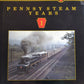 Pennsy Steam Years, Vol. 1 Hardcover Book By David R. Sweetland VG