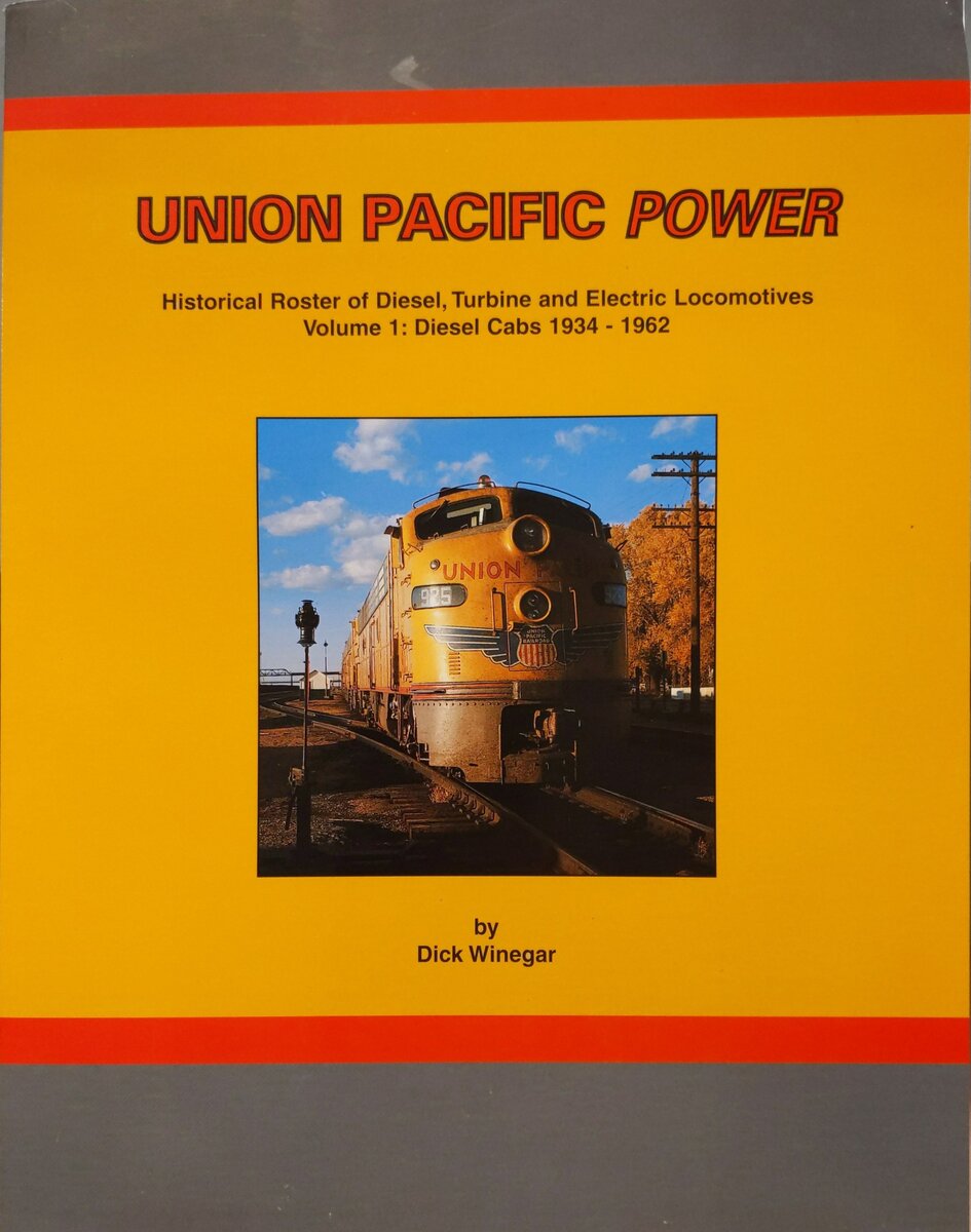 Union Pacific Power Paperback Book By Dick Winegar VG