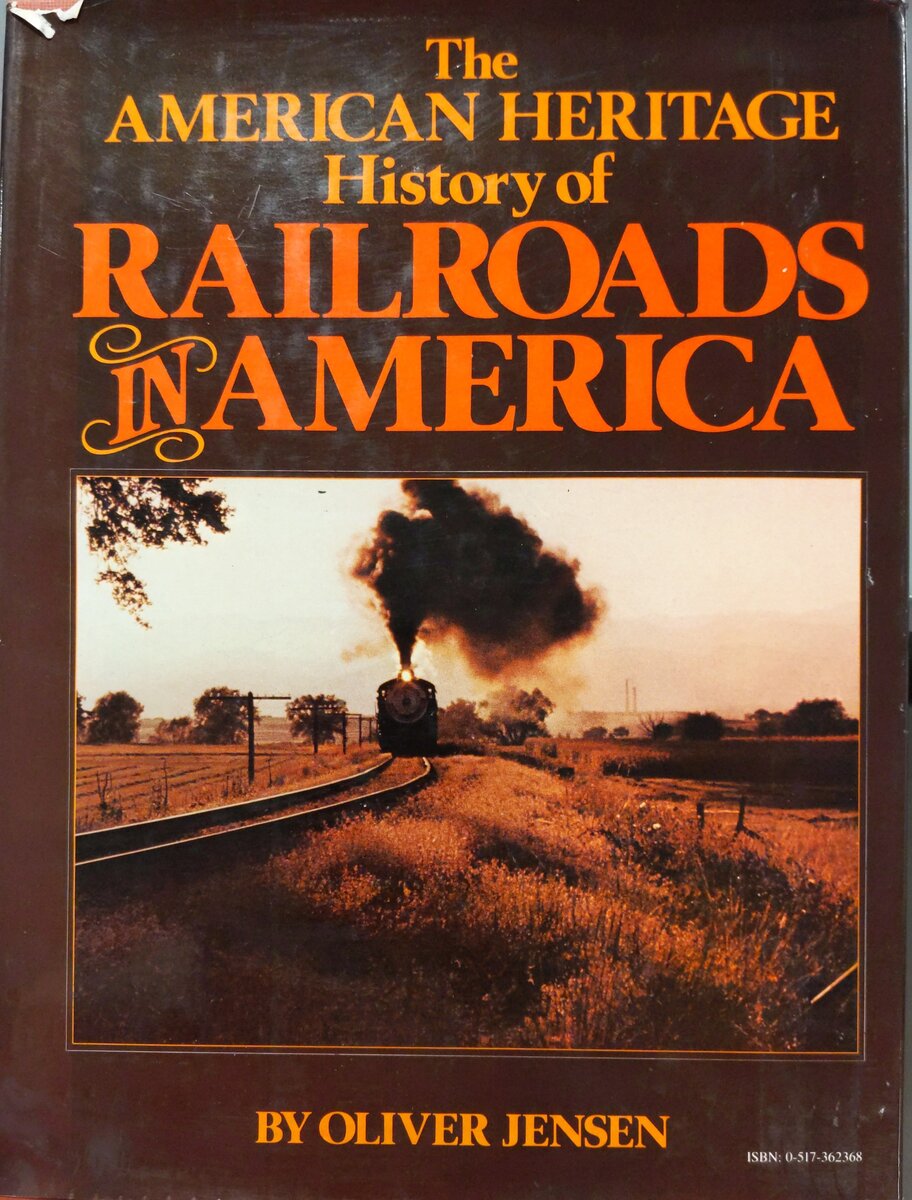 The American Heritage History of Railroads in America Hardcover Book By Oliver J VG