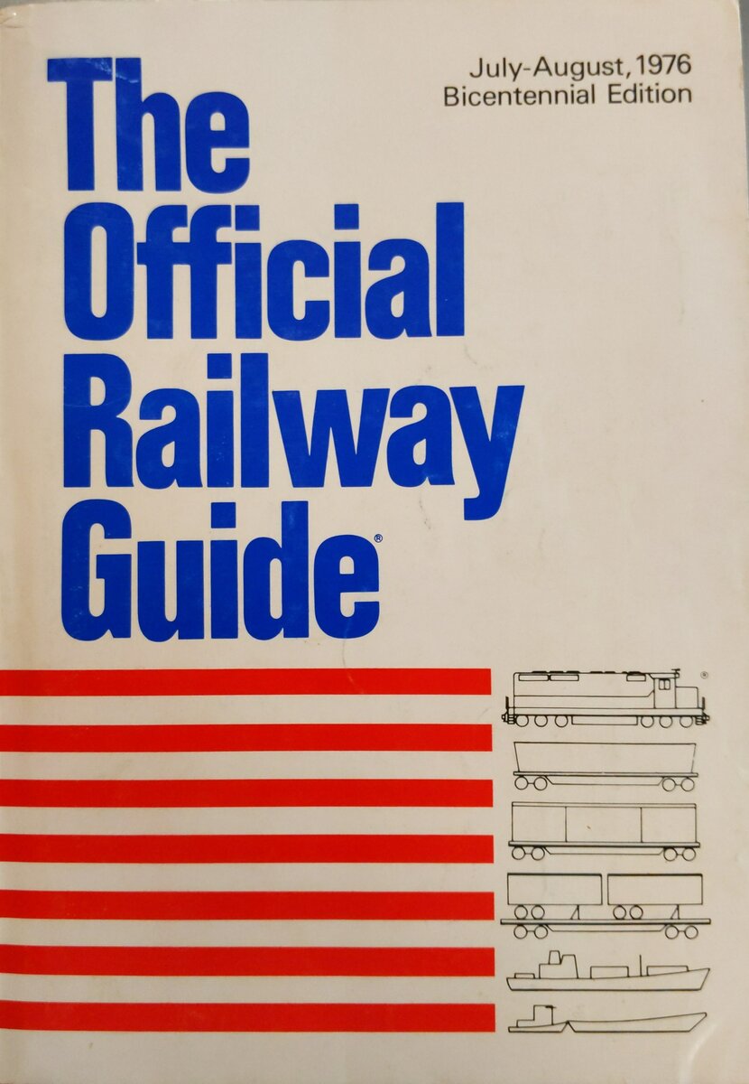 The Official Railway Guide, Bicentennial Edition Edition, July/August 1976 Paper VG