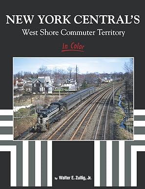New York Central's West Shore Commuter Territory In Color Hardcover Book EX
