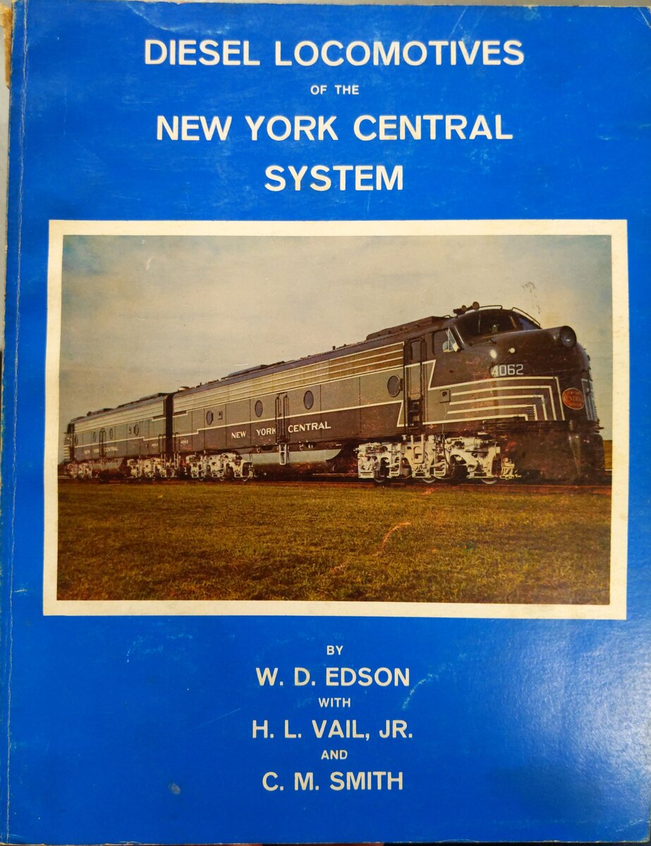 Diesel Locomotives of the New York Central System Paperback Book