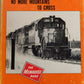 No More Mountains to Cross Hardcover Book By Robert P. Olmsted VG