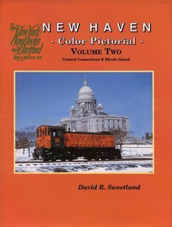 New Haven Color Pictorial, Vol. 2 Hardcover Book By David R. Sweetland EX
