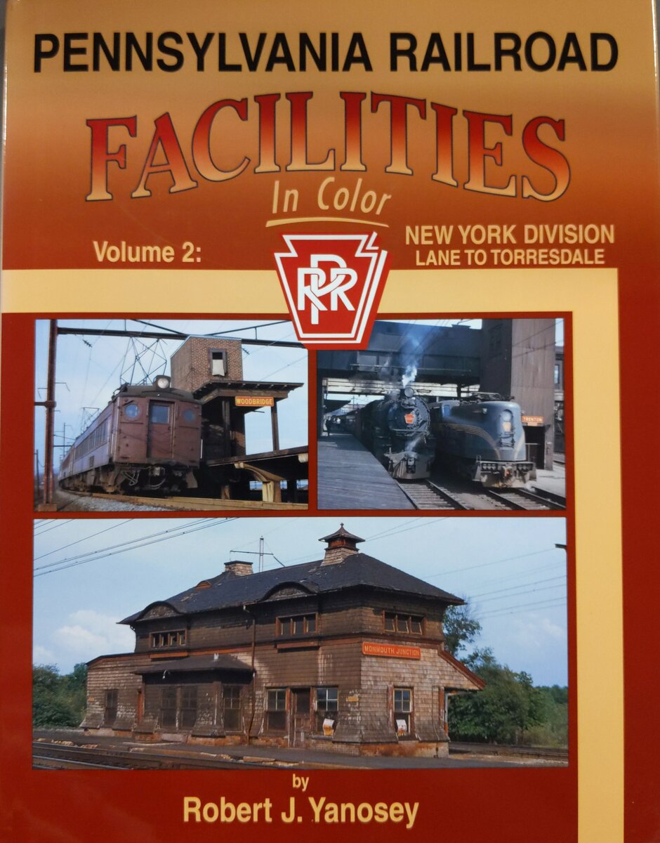 Pennsylvania Railroad Facilities in Color, Vol. 2 Hardcover Book By Robert J. Y. EX
