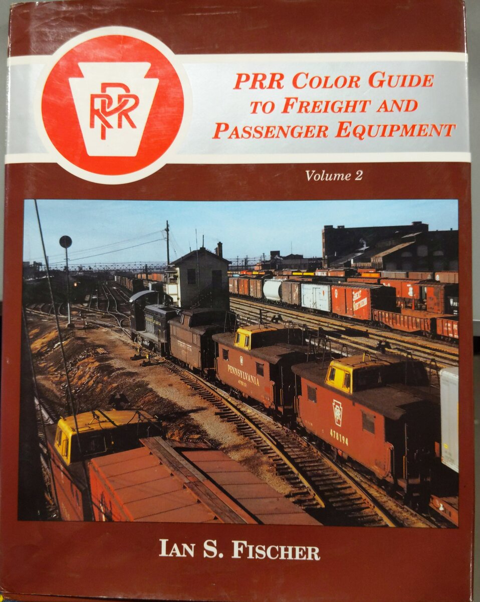 PRR Color Guide to Freight and Passenger Equipment Vol.2 Hardcover Book VG