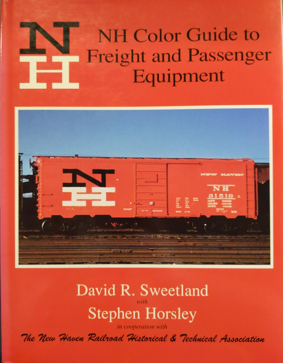 NH Color Guide to Freight & Passenger Equipment Hardcover Book David R Sweetland EX