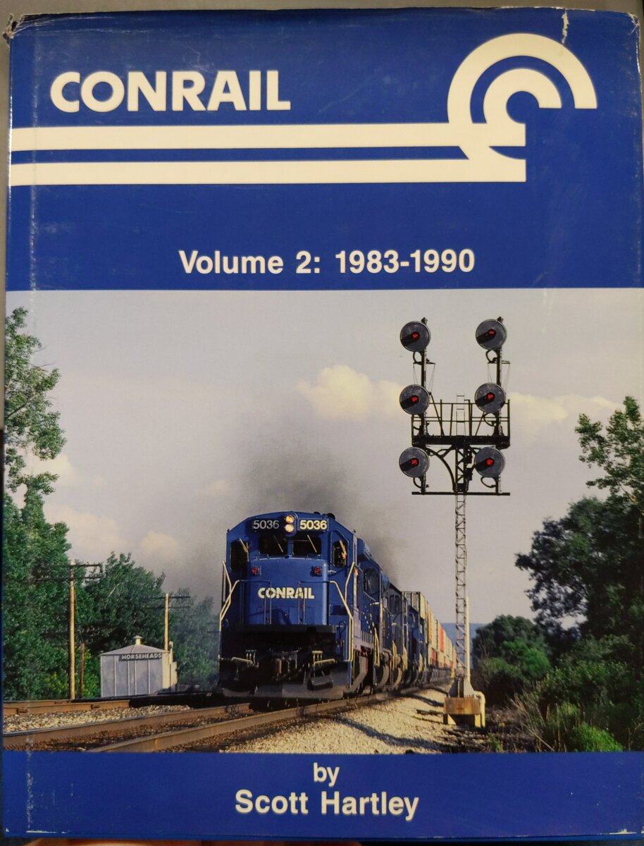 Conrail Volume 2: 1983-1990 Hardcover Book By Scott Hartley VG