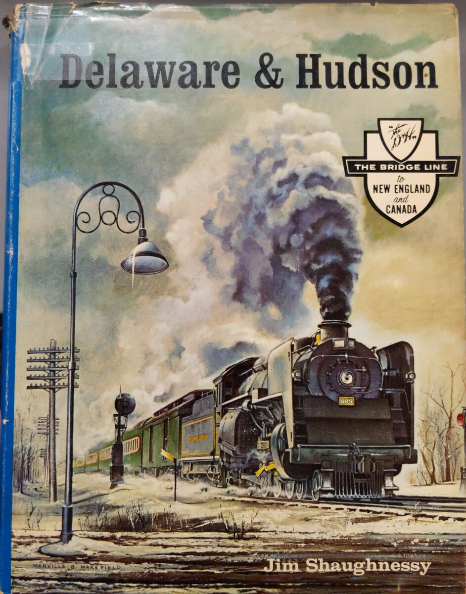 Delaware & Hudson Hardcover Book By Jim Shaughnessy VG