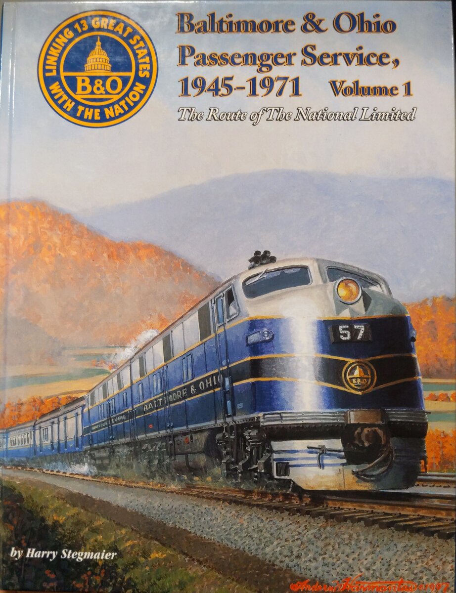 Baltimore & Ohio Passenger Service, 1945-1971 , Vol 1 Hardcover Book By Harry S. EX