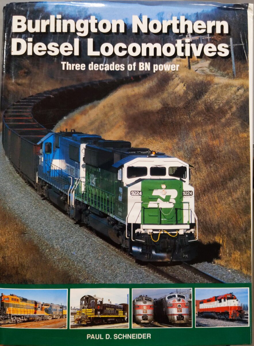 Burlington Northern Diesel Locomotives Hardcover Book By Paul D. Schneider VG