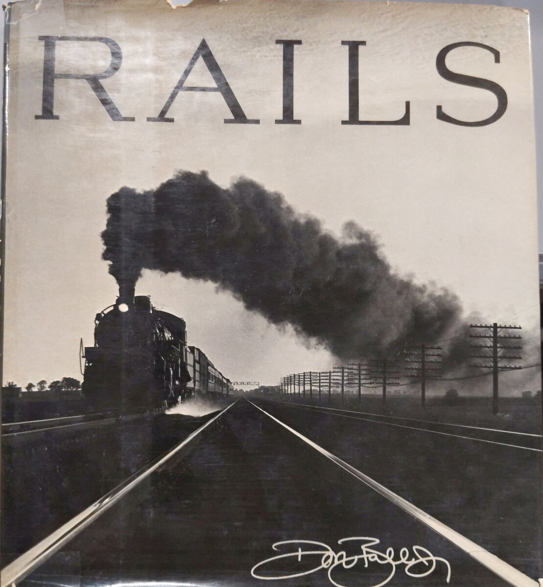 Rails by Don Ball Hardcover Book By Don Ball Jr