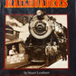The Railroaders Hardcover Book By Stuart Leuthner VG